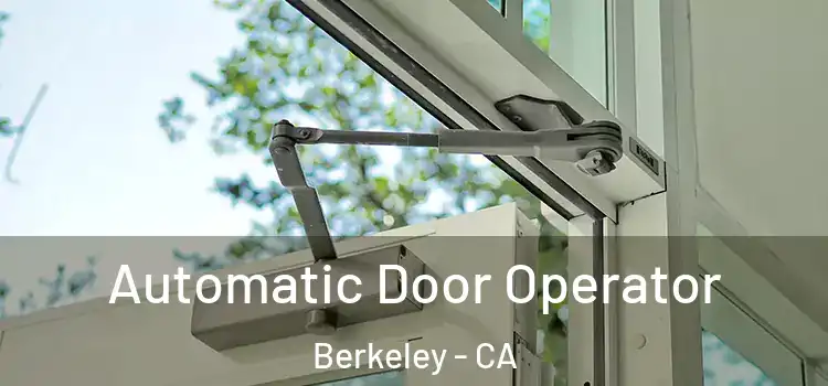  Automatic Door Operator Berkeley - CA