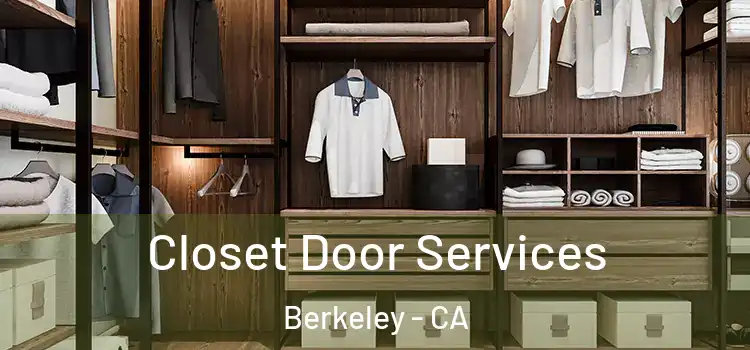 Closet Door Services Berkeley - CA