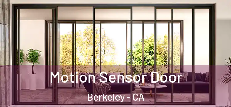 Motion Sensor Door Berkeley - CA