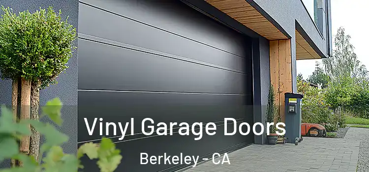  Vinyl Garage Doors Berkeley - CA